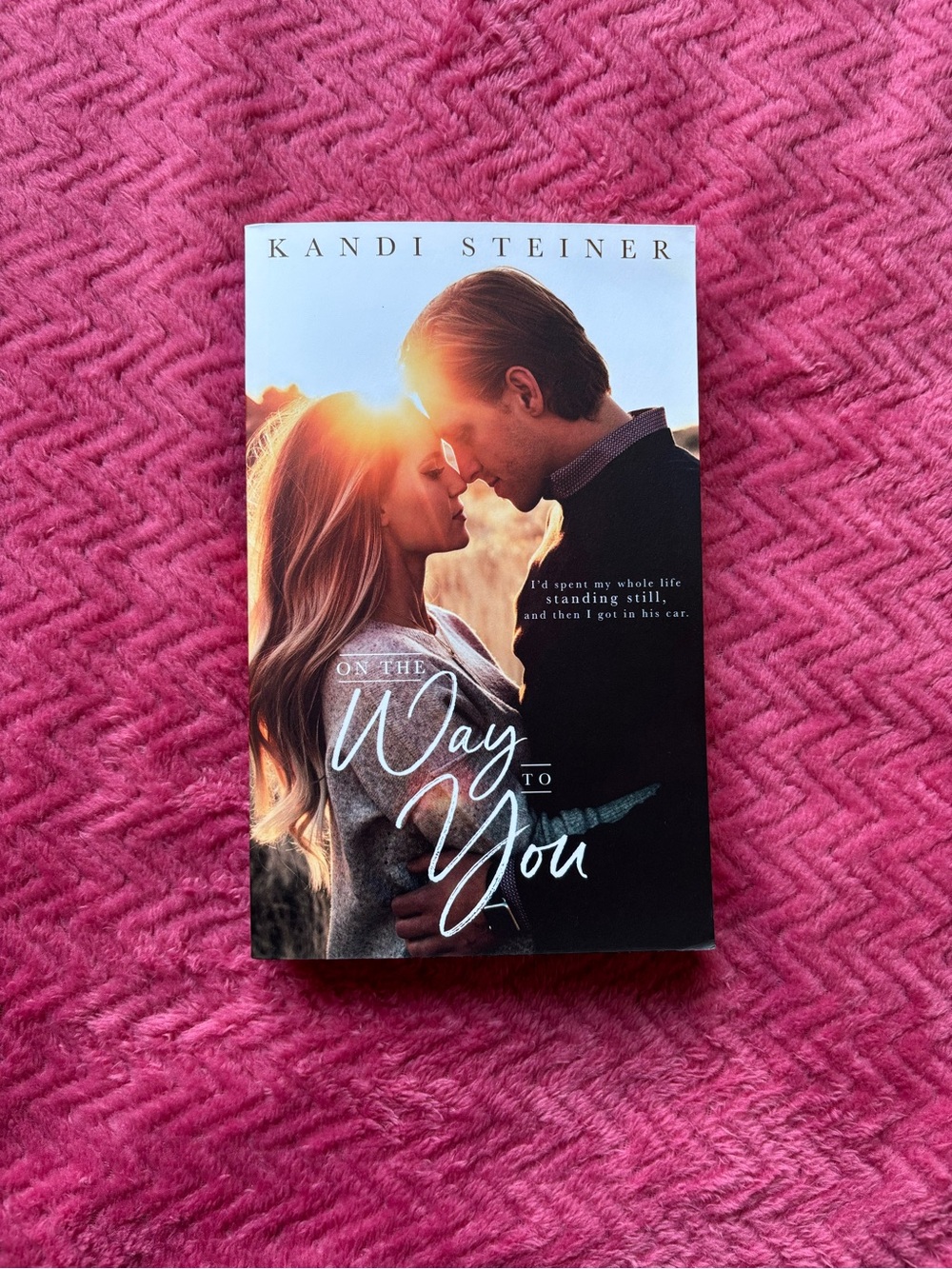 On the Way to You by Kandi Steiner - Romance Paperback, Pink Cover Accent